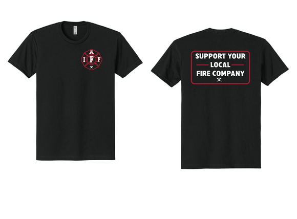 IAFF SUPPORT YOUR LOCAL FIRE CO. TEE