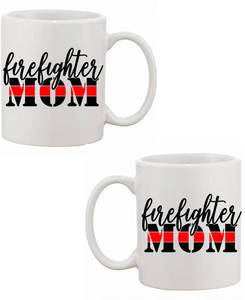 Firefighter Mom Ceramic Mug